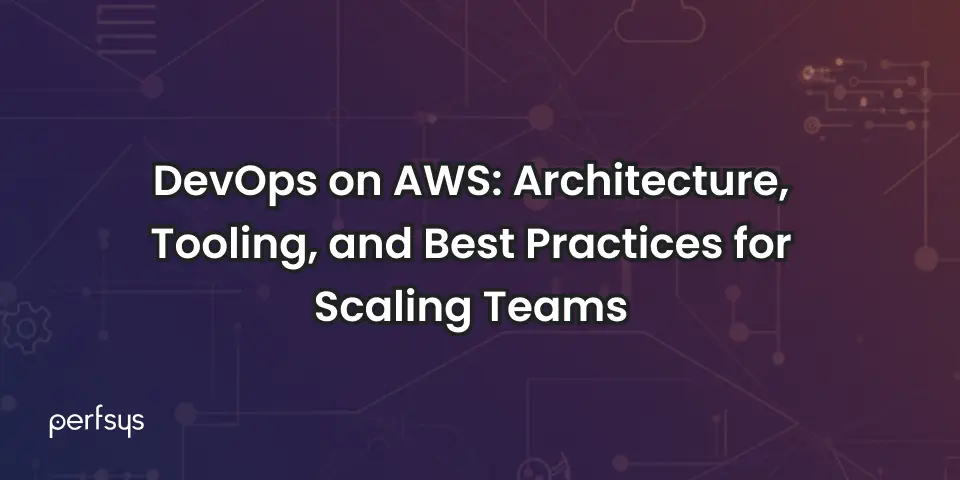 Learn how DevOps on AWS solves deployment risk, pipeline fragility, and security gaps — with architecture patterns that actually scale for startups and SMBs.
