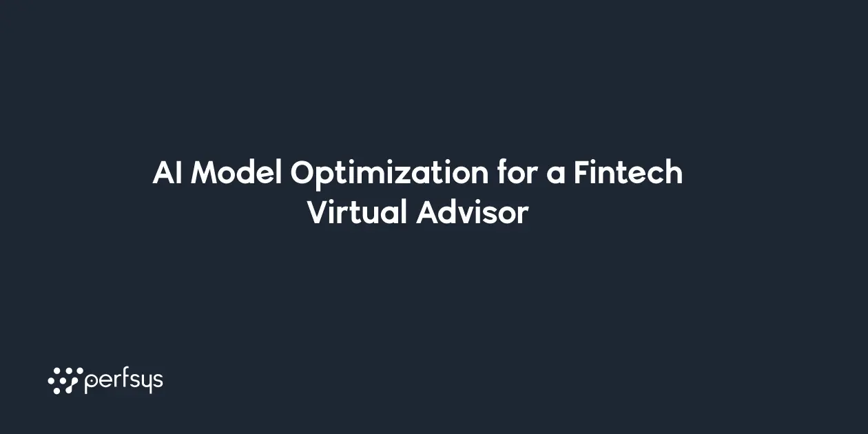 Learn how Perfsys achieved AI model optimization using AWS Bedrock, improving accuracy to 95% and resolving 100% of issues for a fintech AI assistant.